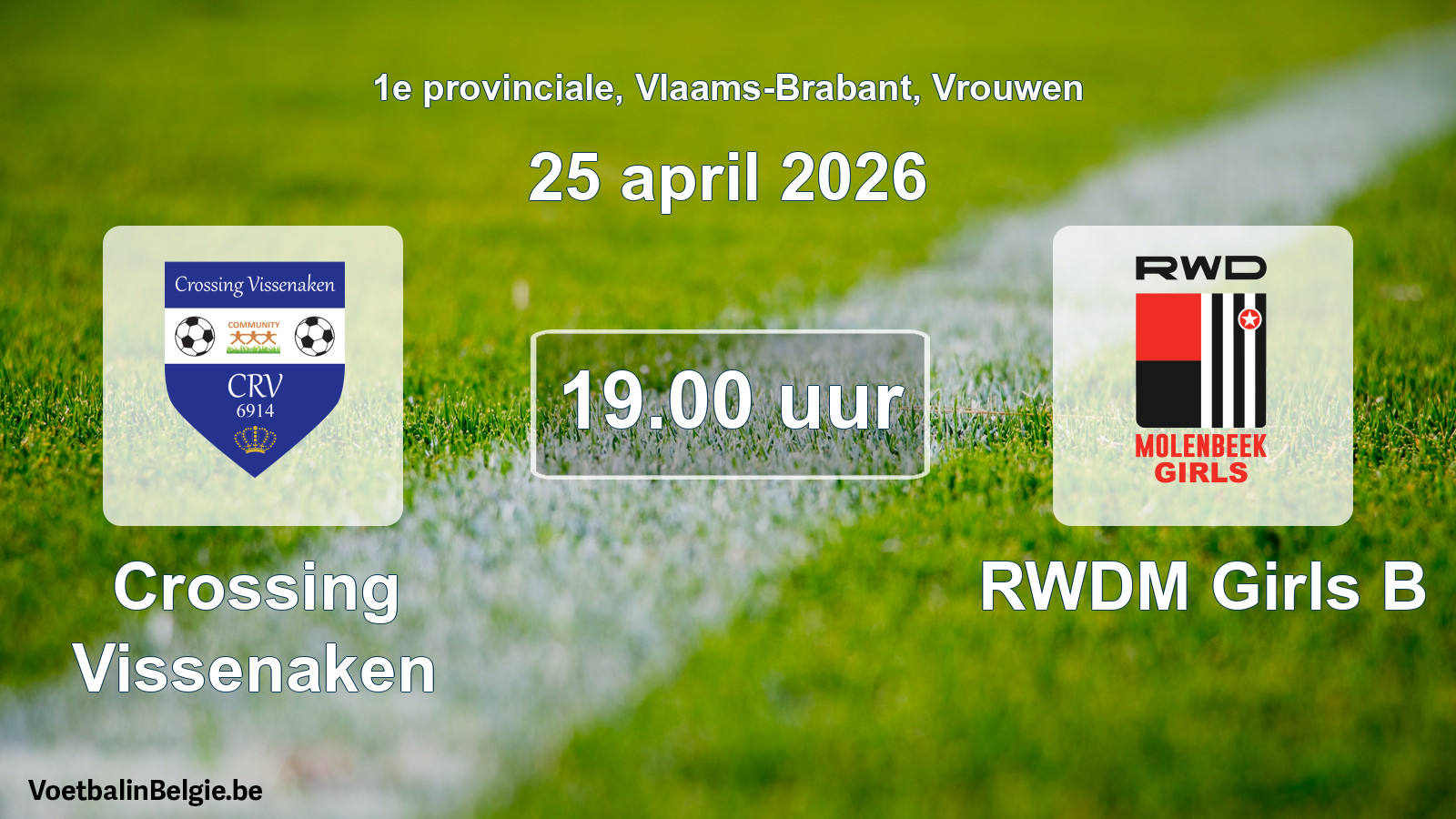 Geplantes Spiel frauen-Fußball: Crossing Vissenaken - RWDM Girls B (25 April 2026)