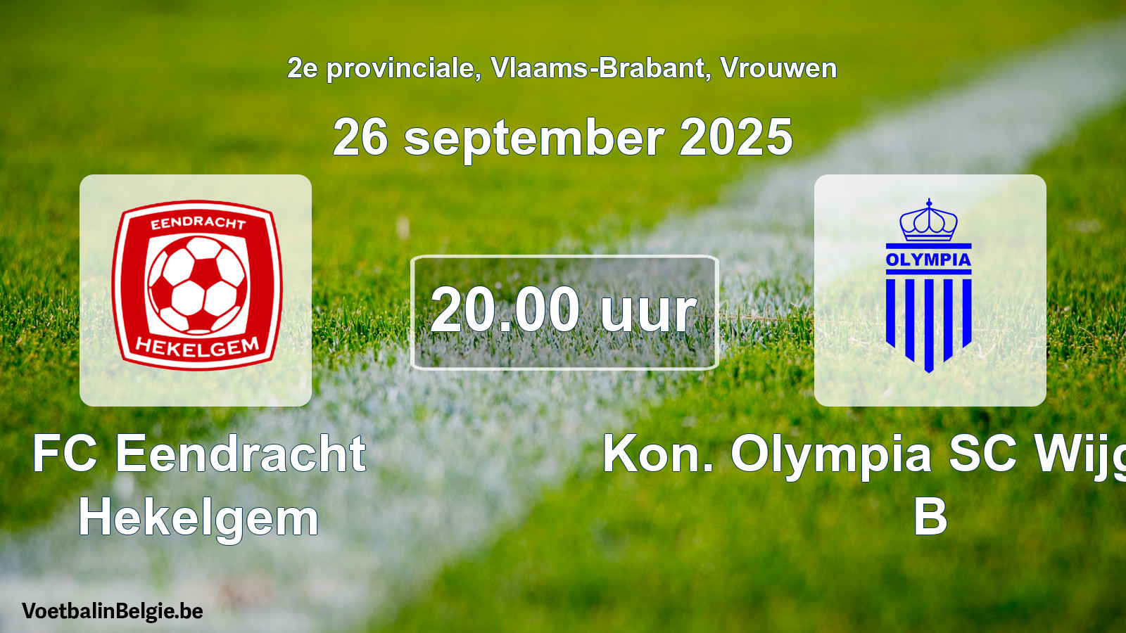 Scheduled match women football: FC Eendracht Hekelgem - Kon. Olympia SC Wijgmaal B (26 September 2025)