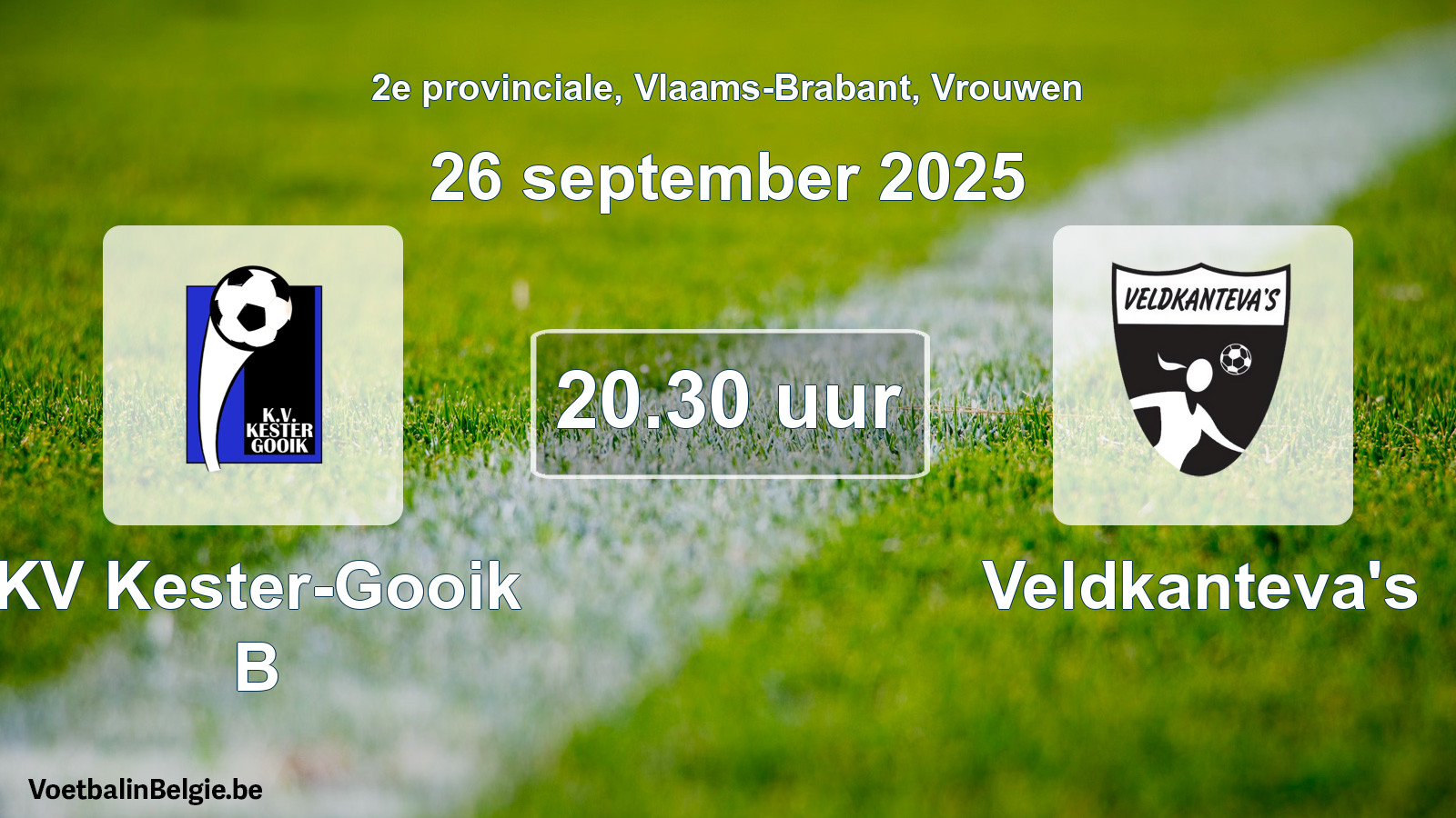 Geplande wedstrijd vrouwenvoetbal: KV Kester-Gooik B - Veldkanteva's (26 september 2025)