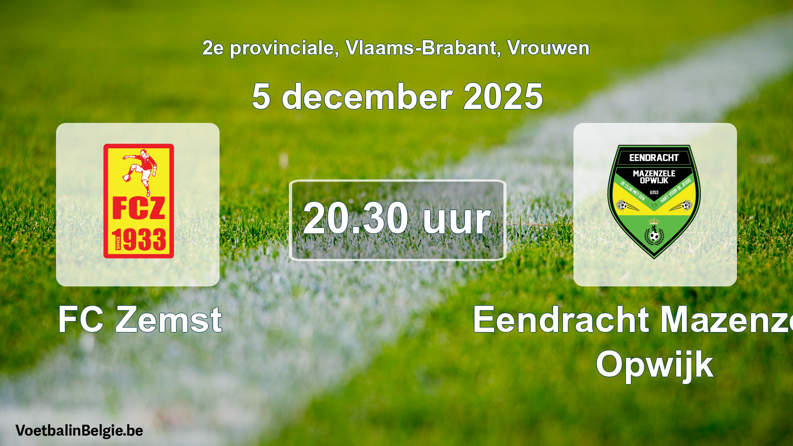 Scheduled match women football: FC Zemst - Eendracht Mazenzele Opwijk (5 December 2025)