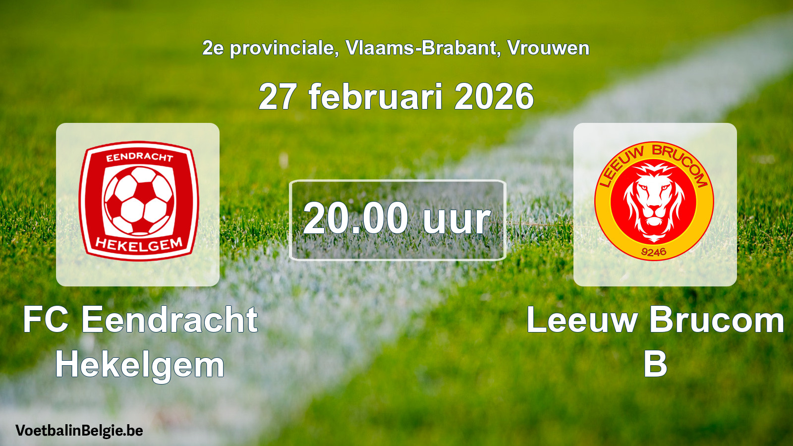 Scheduled match women football: FC Eendracht Hekelgem - Leeuw Brucom B (27 February 2026)