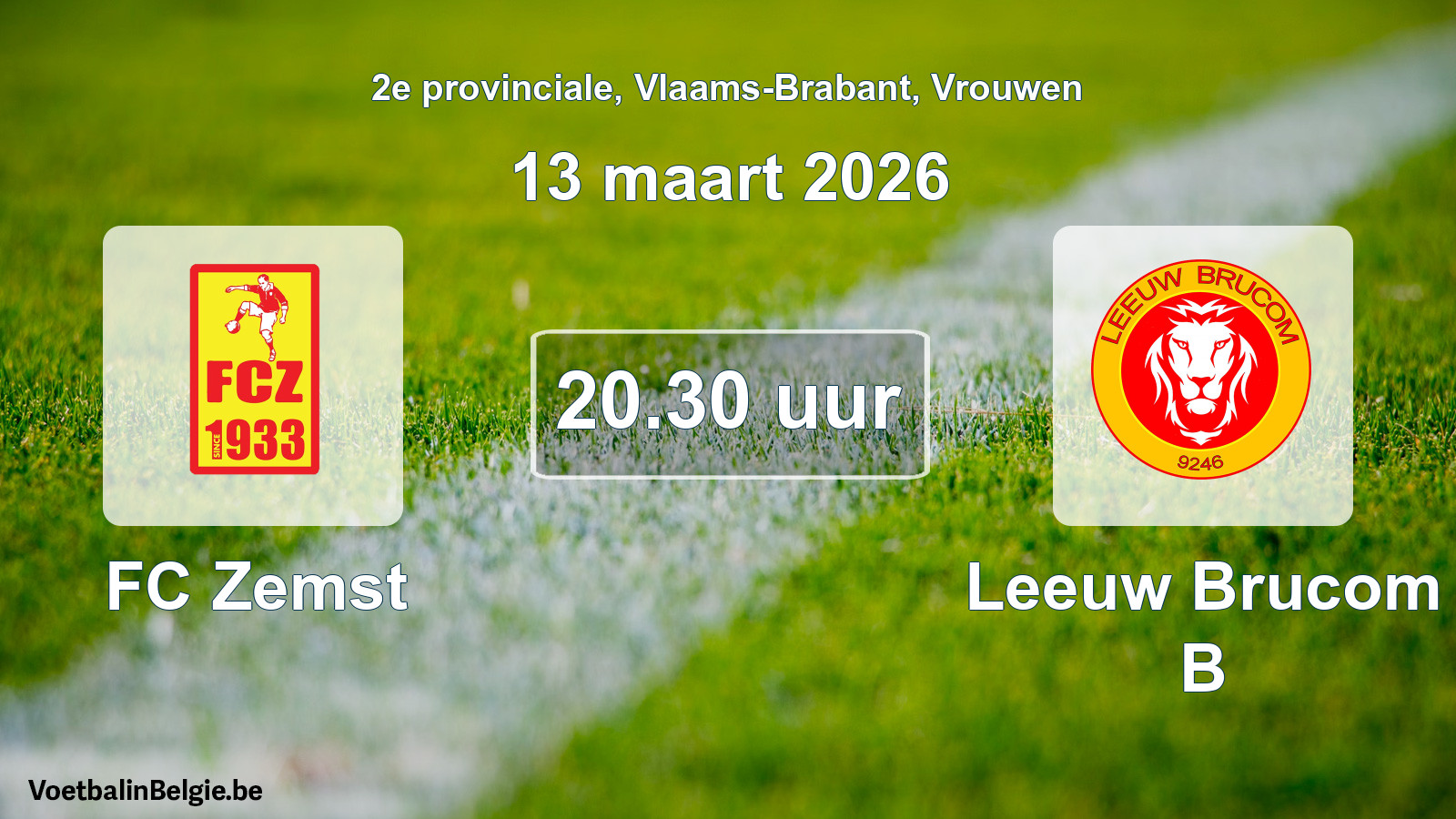 Geplande wedstrijd vrouwenvoetbal: FC Zemst - Leeuw Brucom B (13 maart 2026)