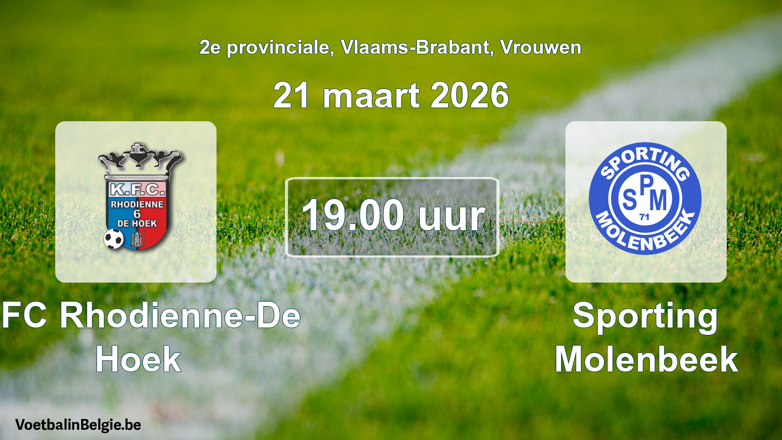 Scheduled match women football: KFC Rhodienne-De Hoek - Sporting Molenbeek (21 March 2026)