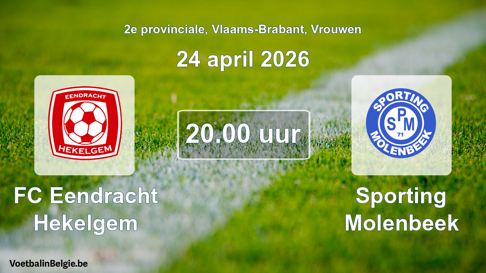 Scheduled match women football: FC Eendracht Hekelgem - Sporting Molenbeek (24 April 2026)