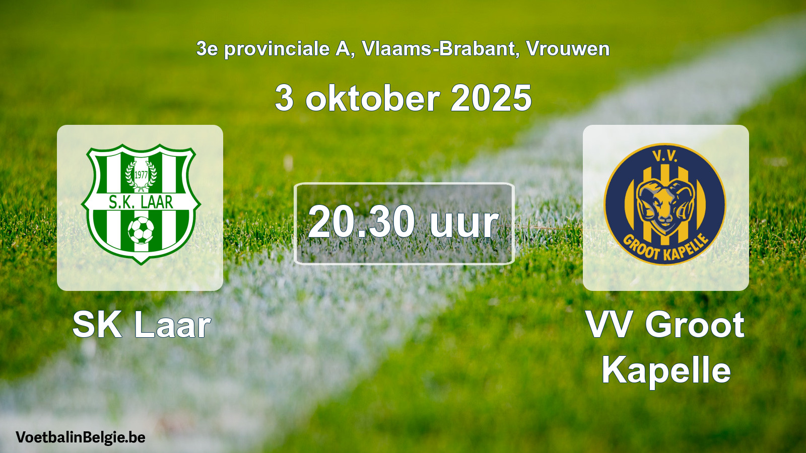 Scheduled match women football: SK Laar - VV Groot Kapelle (3 October 2025)