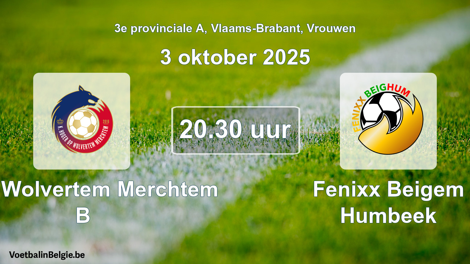 Scheduled match women football: KHO Wolvertem Merchtem B - Fenixx Beigem Humbeek (3 October 2025)