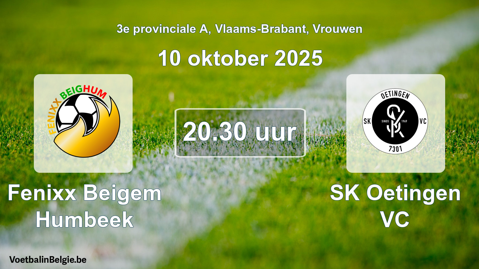 Scheduled match women football: Fenixx Beigem Humbeek - SK Oetingen VC (10 October 2025)