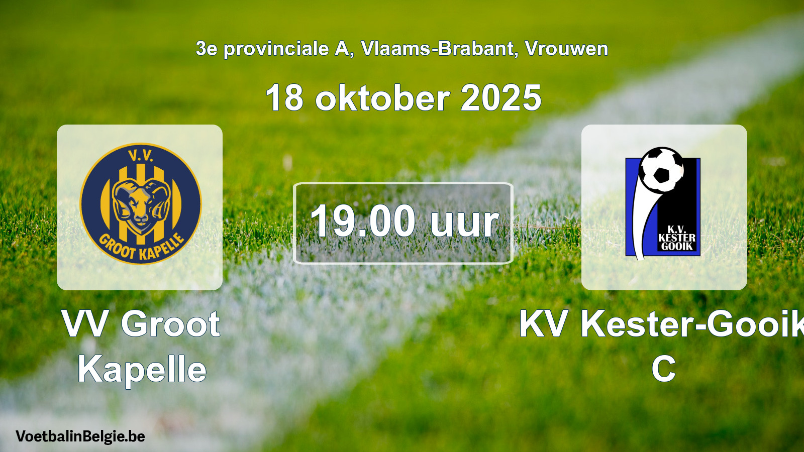 Geplande wedstrijd vrouwenvoetbal: VV Groot Kapelle - KV Kester-Gooik C (18 oktober 2025)