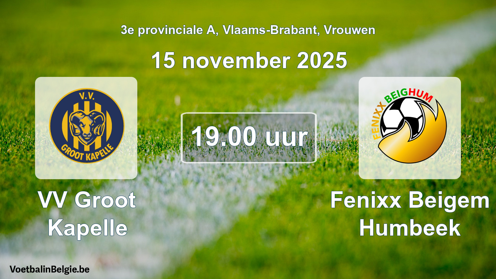 Scheduled match women football: VV Groot Kapelle - Fenixx Beigem Humbeek (15 November 2025)