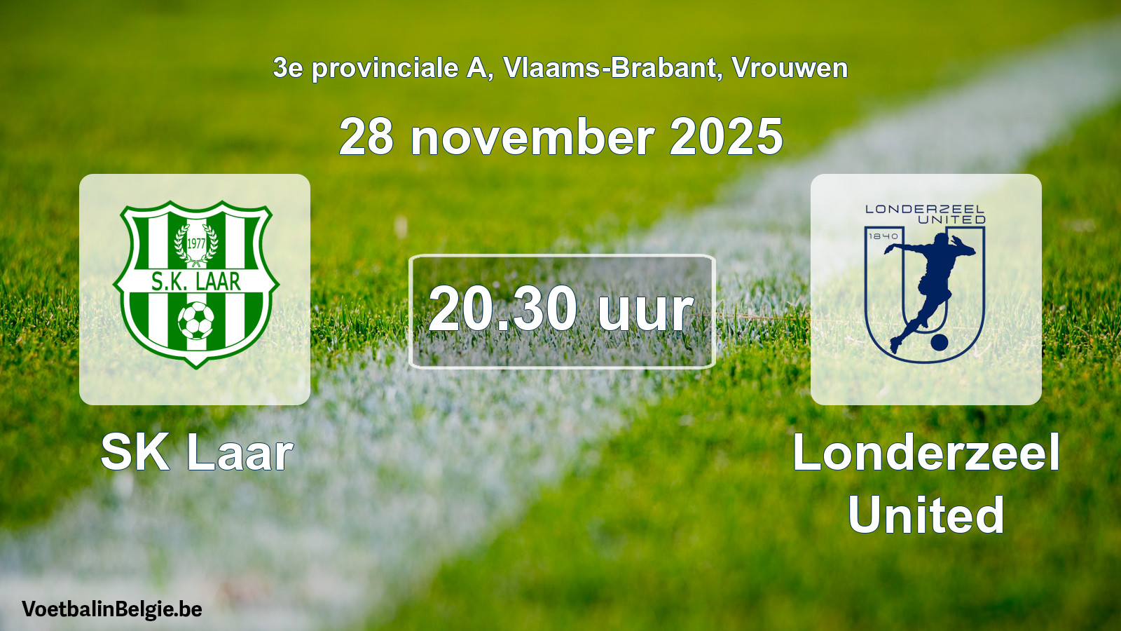 Match prévu football femmes: SK Laar - Londerzeel United (28 novembre 2025)