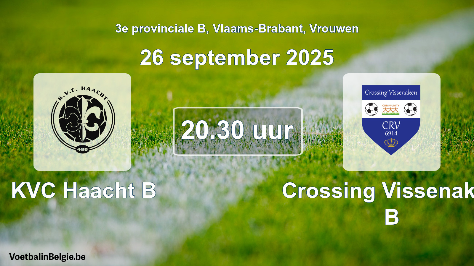 Scheduled match women football: KVC Haacht B - Crossing Vissenaken B (26 September 2025)