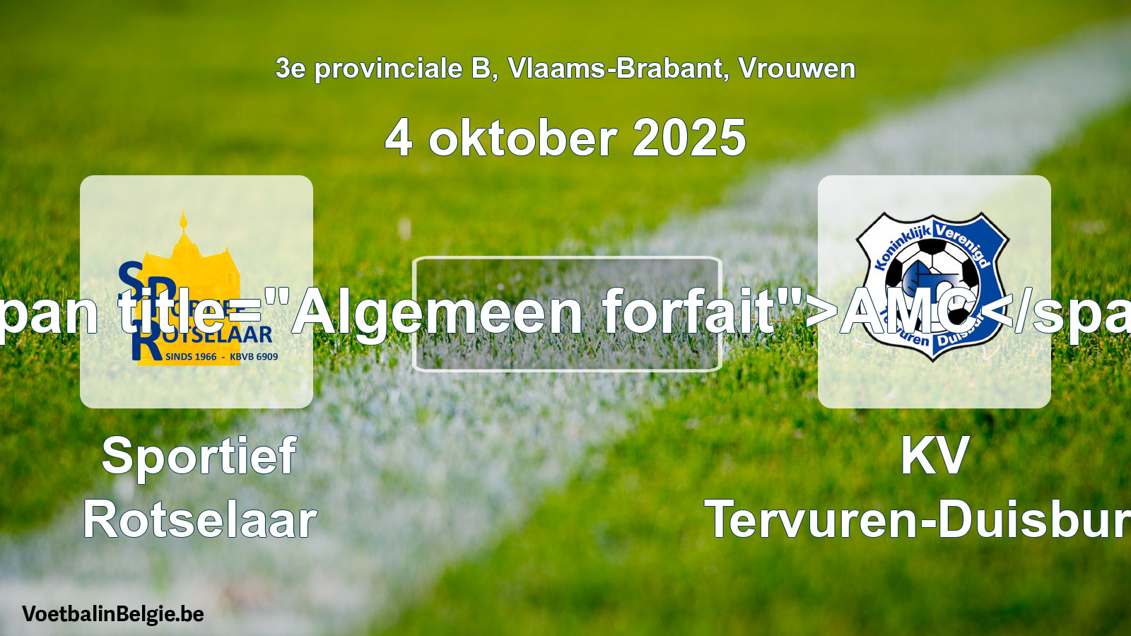 Algemeen forfait: Sportief Rotselaar - KV Tervuren-Duisburg (4 oktober 2025)