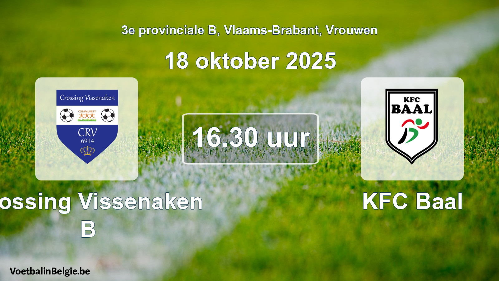 Geplande wedstrijd vrouwenvoetbal: Crossing Vissenaken B - KFC Baal (18 oktober 2025)