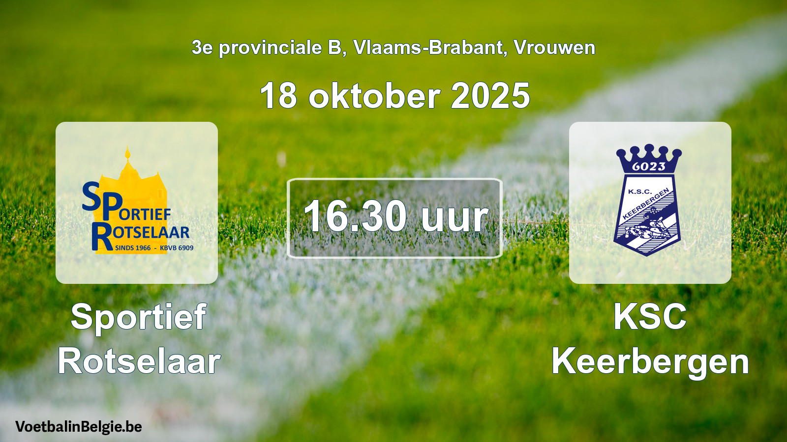 Geplantes Spiel frauen-Fußball: Sportief Rotselaar - KSC Keerbergen (18 Oktober 2025)