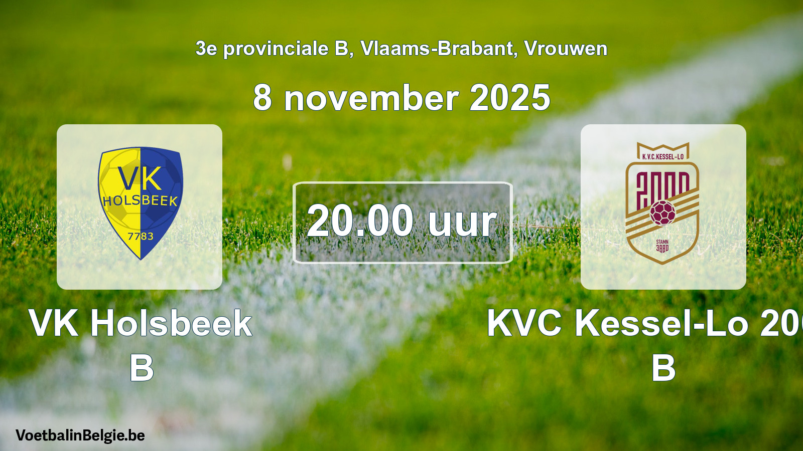 Scheduled match women football: VK Holsbeek B - KVC Kessel-Lo 2000 B (8 November 2025)