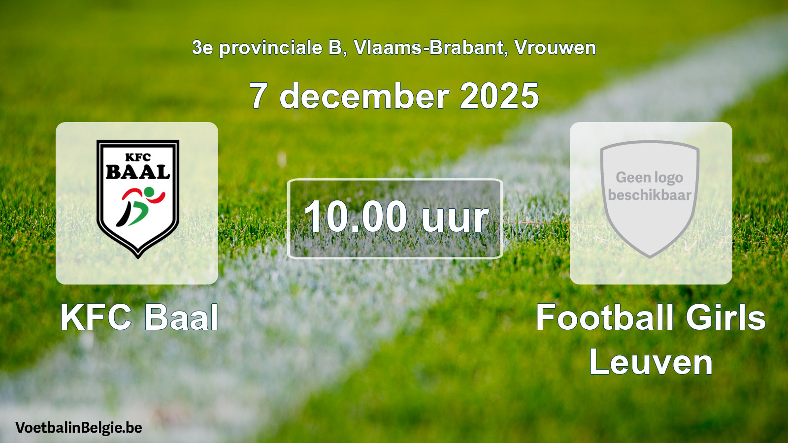 Geplande wedstrijd vrouwenvoetbal: KFC Baal - Football Girls Leuven (7 december 2025)