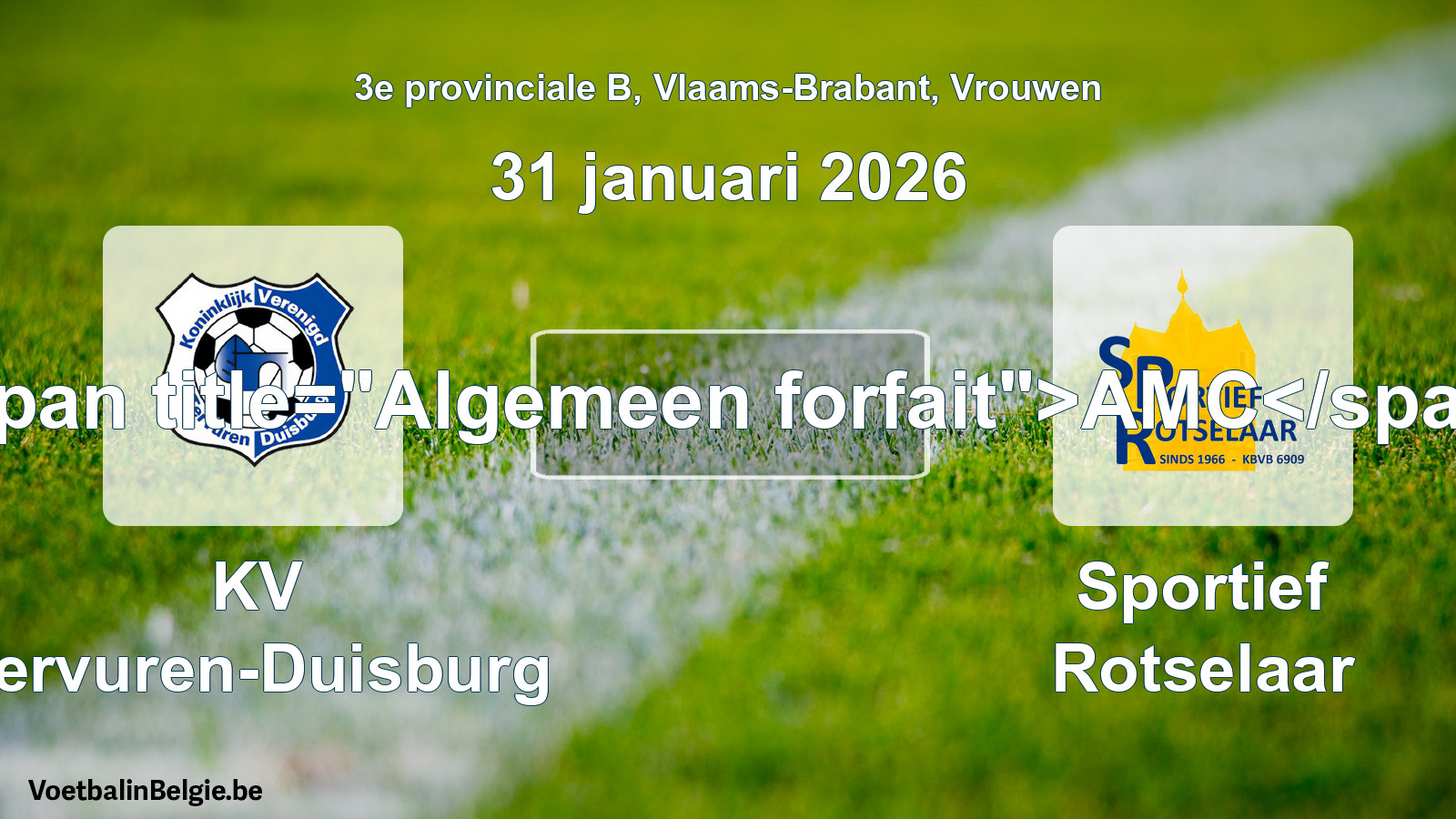 Allgemeines Forfait: KV Tervuren-Duisburg - Sportief Rotselaar (31 Januar 2026)