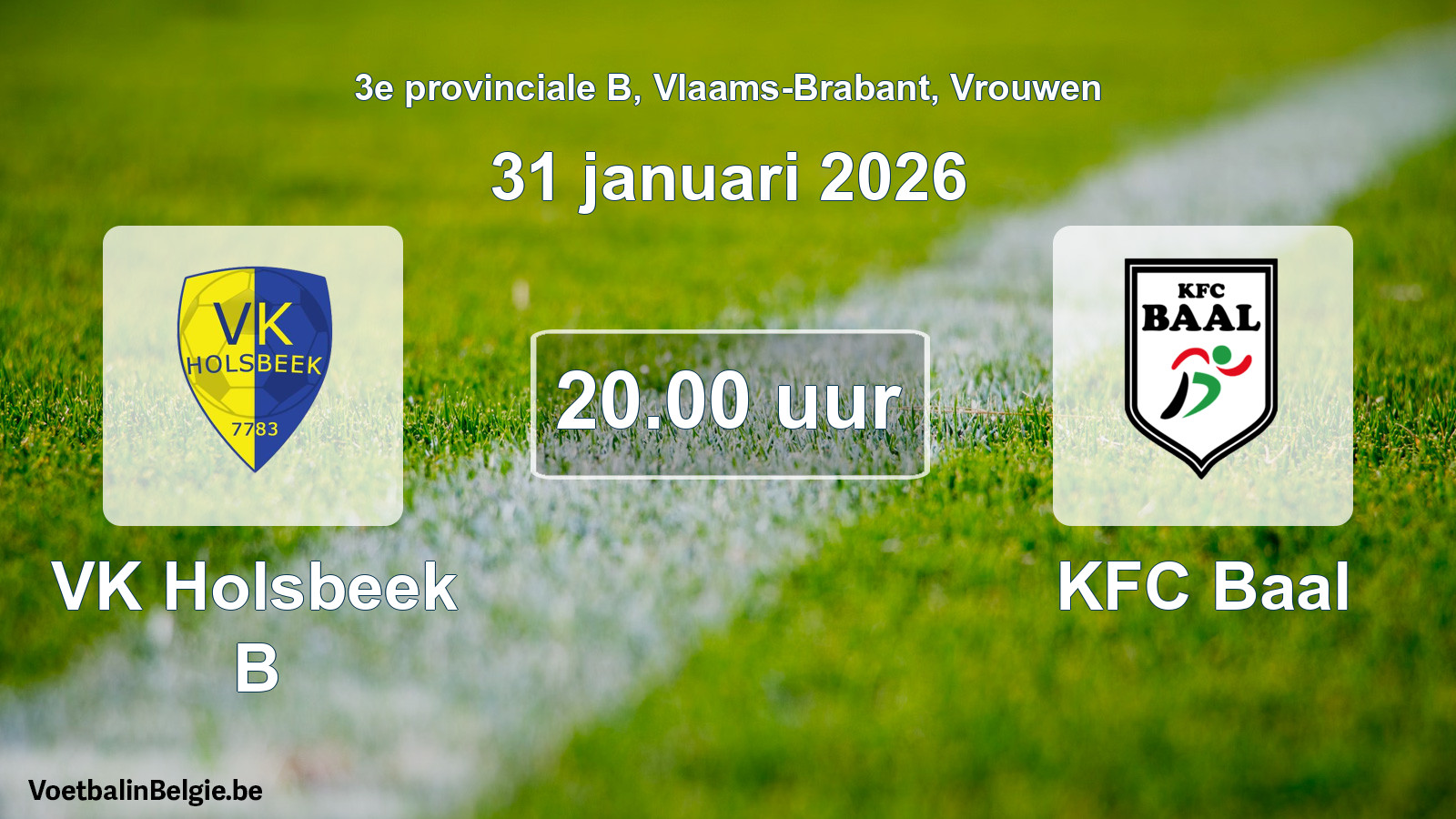 Scheduled match women football: VK Holsbeek B - KFC Baal (31 January 2026)
