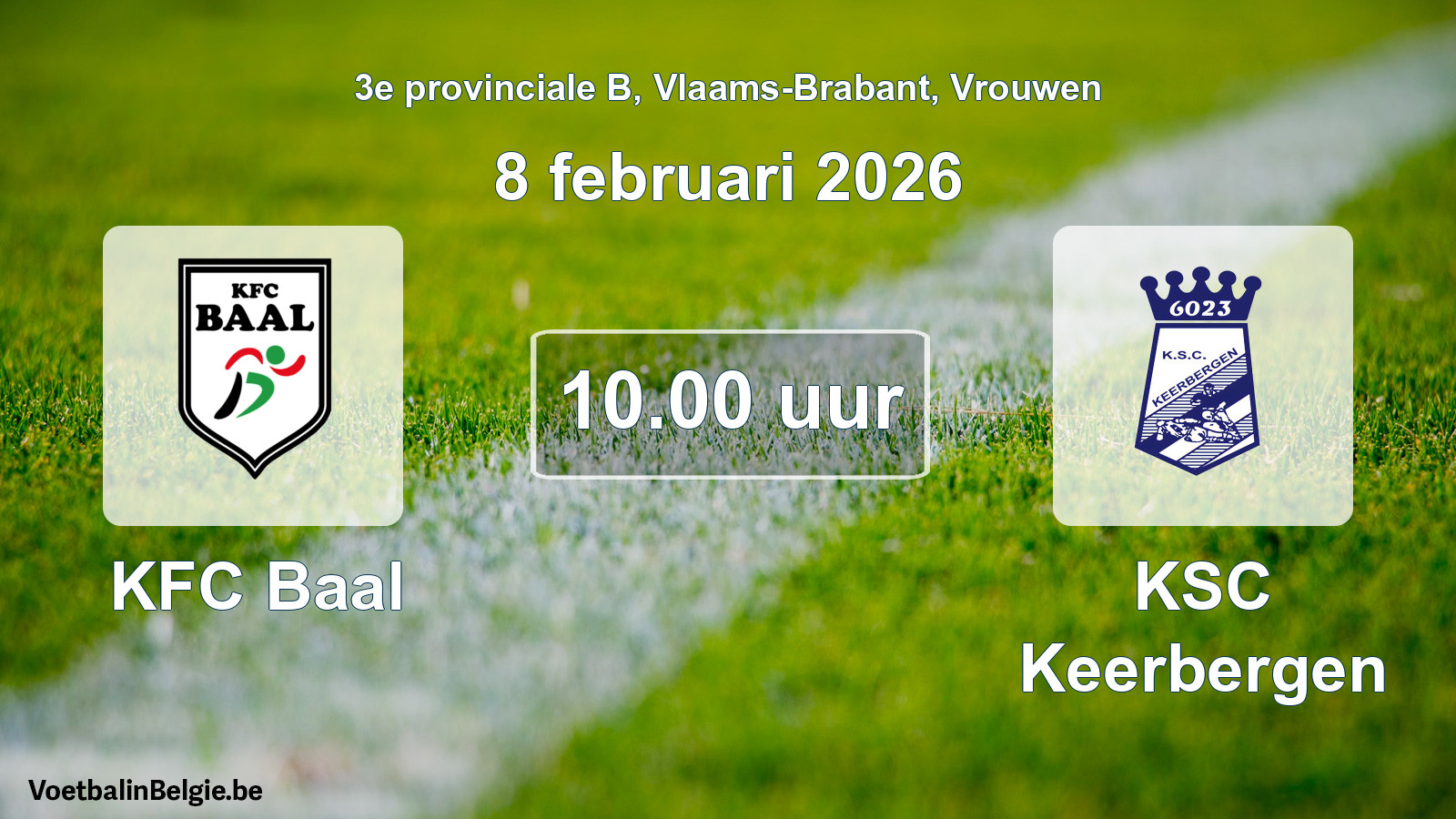 Scheduled match women football: KFC Baal - KSC Keerbergen (8 February 2026)