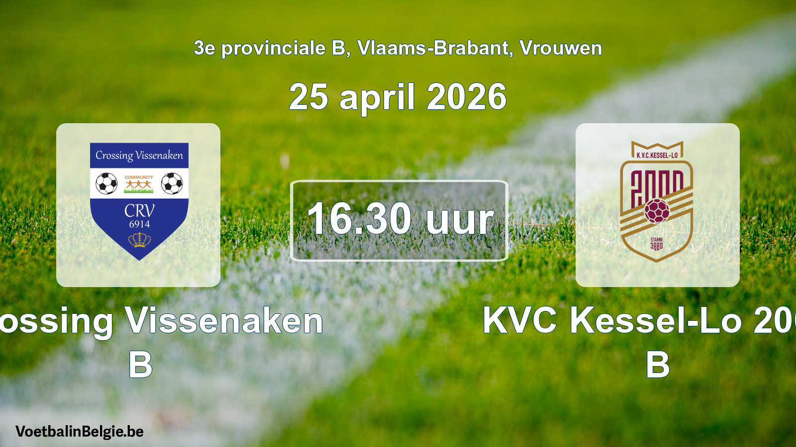 Scheduled match women football: Crossing Vissenaken B - KVC Kessel-Lo 2000 B (25 April 2026)