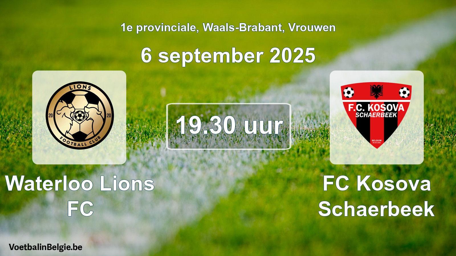 Scheduled match women football: Waterloo Lions FC - FC Kosova Schaerbeek (6 September 2025)