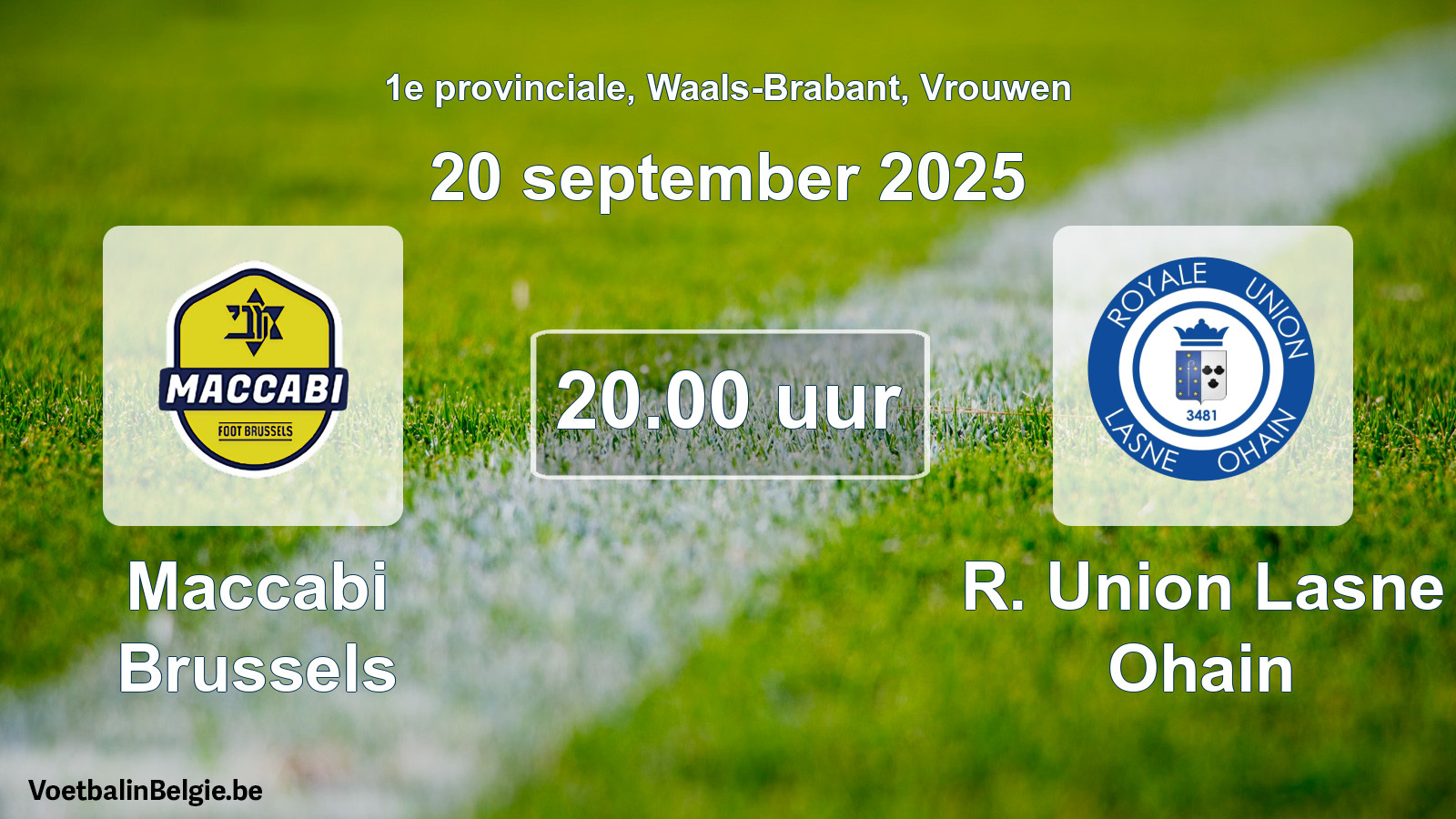 Scheduled match women football: Maccabi Brussels - R. Union Lasne Ohain (20 September 2025)