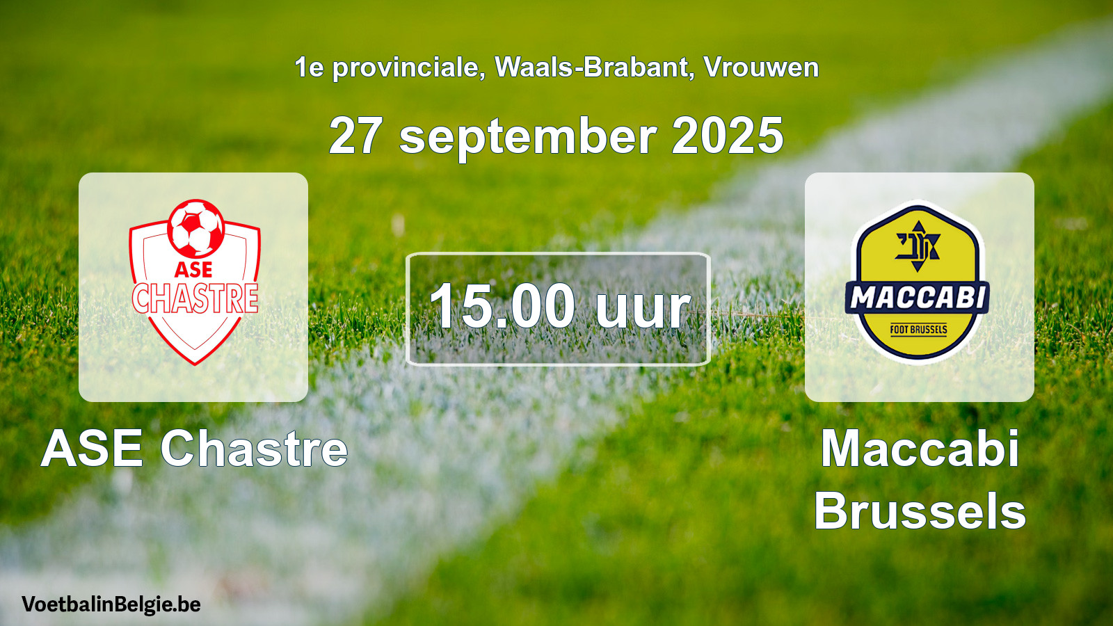 Geplande wedstrijd vrouwenvoetbal: ASE Chastre - Maccabi Brussels (27 september 2025)