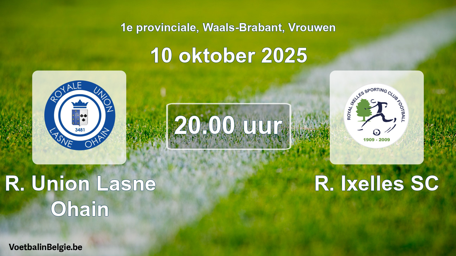 Scheduled match women football: R. Union Lasne Ohain - R. Ixelles SC (10 October 2025)