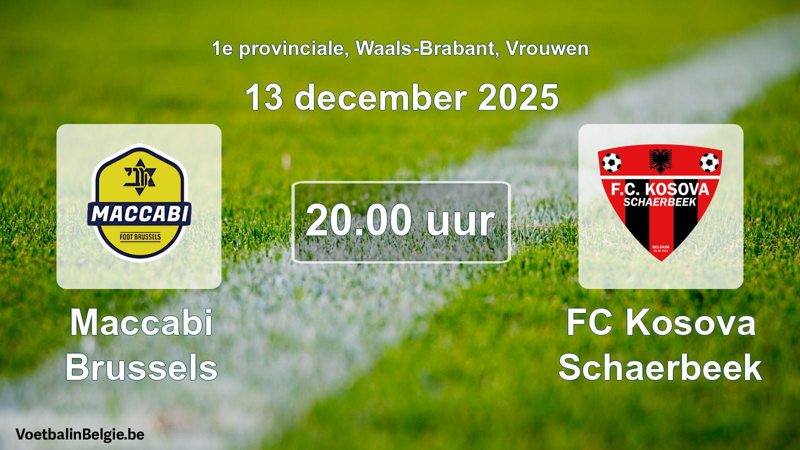 Geplantes Spiel frauen-Fußball: Maccabi Brussels - FC Kosova Schaerbeek (13 Dezember 2025)