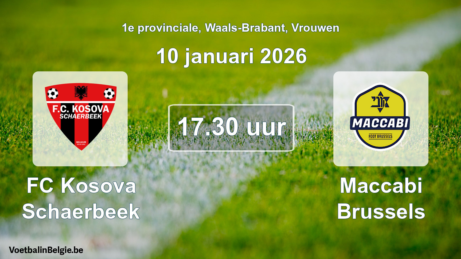 Match prévu football femmes: FC Kosova Schaerbeek - Maccabi Brussels (10 janvier 2026)