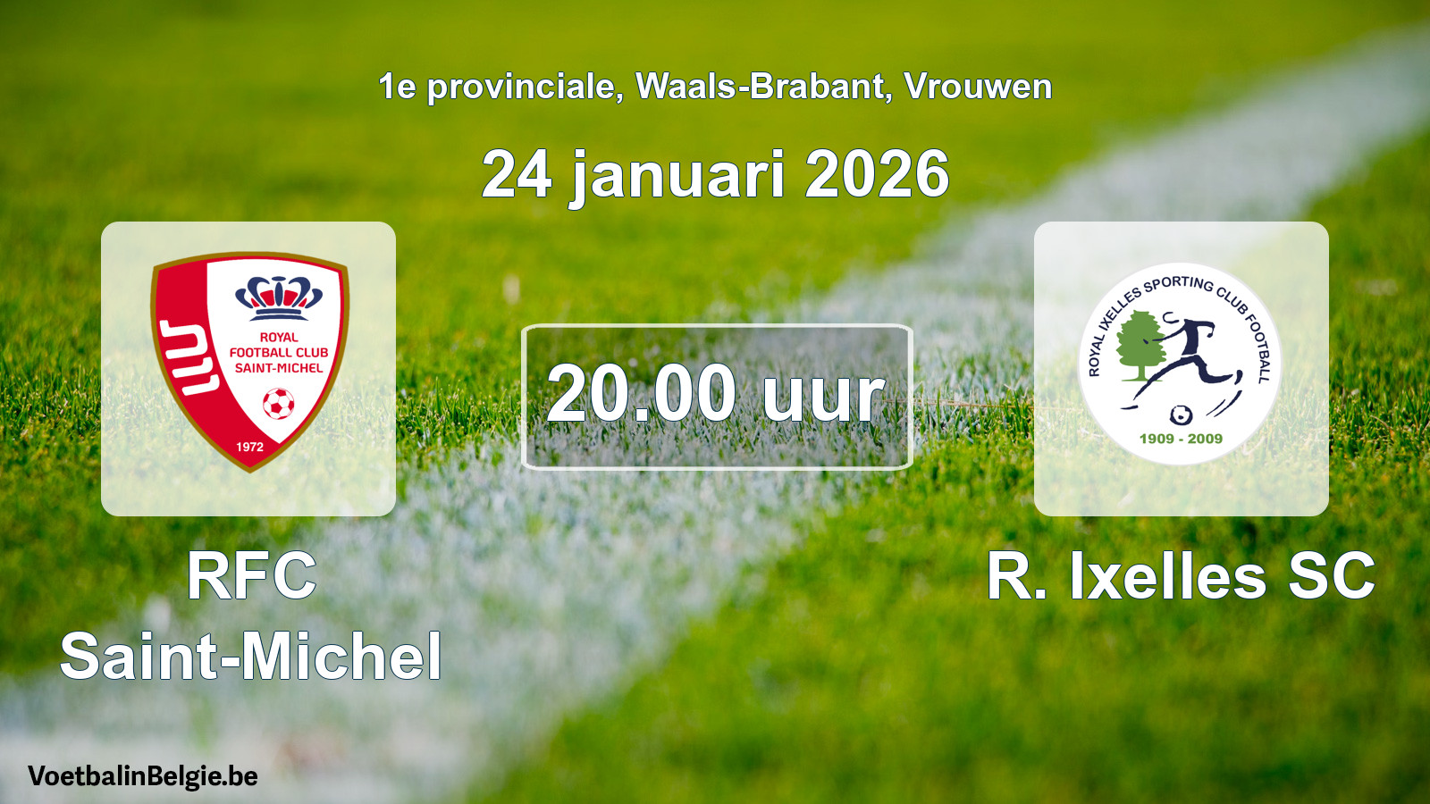 Scheduled match women football: RFC Saint-Michel - R. Ixelles SC (24 January 2026)