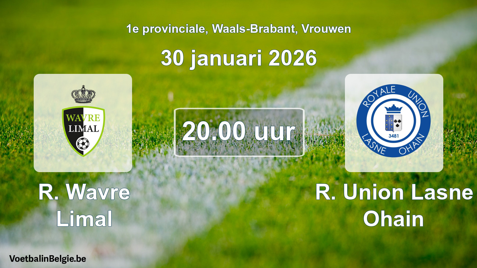 Scheduled match women football: R. Wavre Limal - R. Union Lasne Ohain (30 January 2026)
