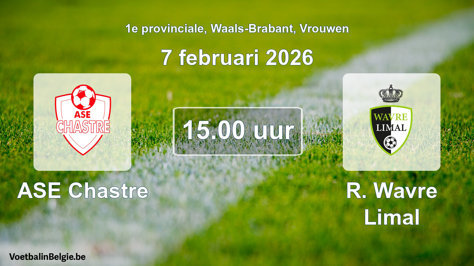 Scheduled match women football: ASE Chastre - R. Wavre Limal (7 February 2026)