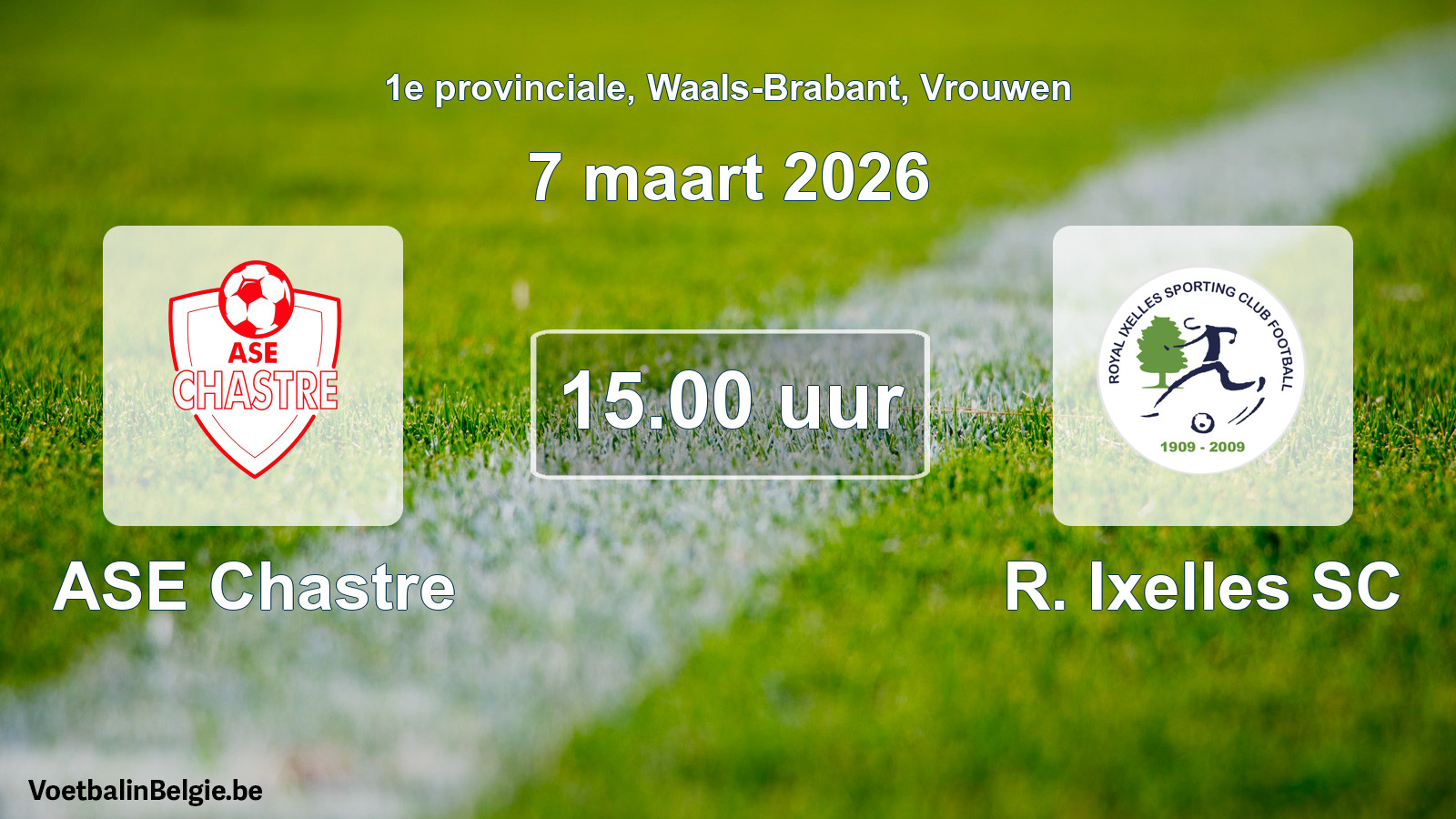 Scheduled match women football: ASE Chastre - R. Ixelles SC (7 March 2026)