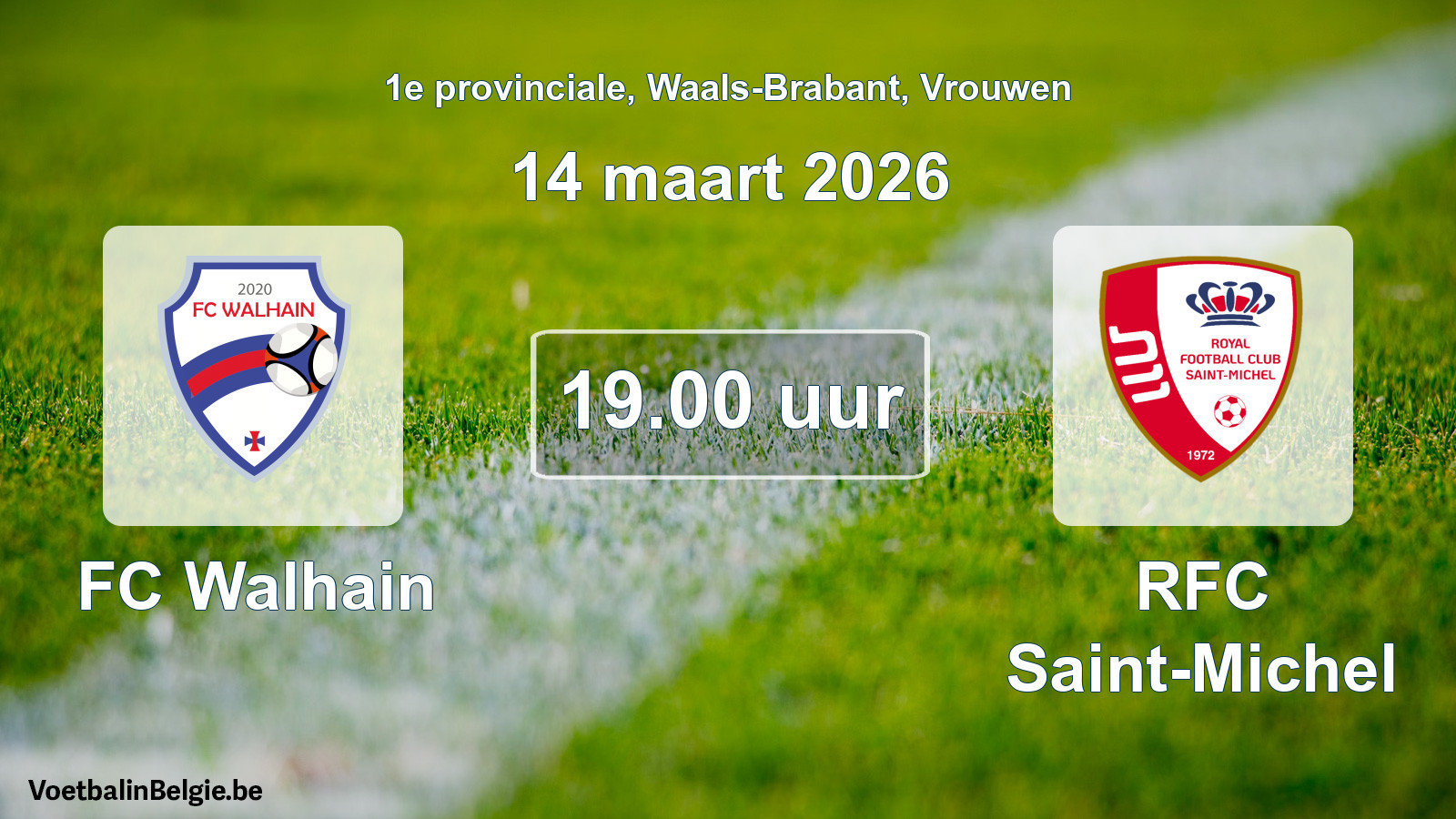 Match prévu football femmes: FC Walhain - RFC Saint-Michel (14 mars 2026)