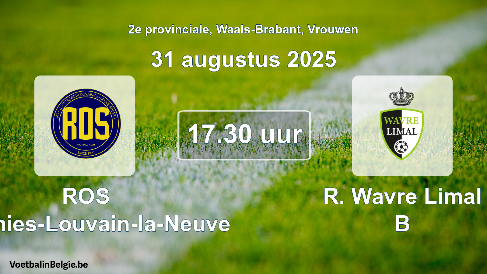 Scheduled match women football: ROS Ottignies-Louvain-la-Neuve - R. Wavre Limal B (31 August 2025)