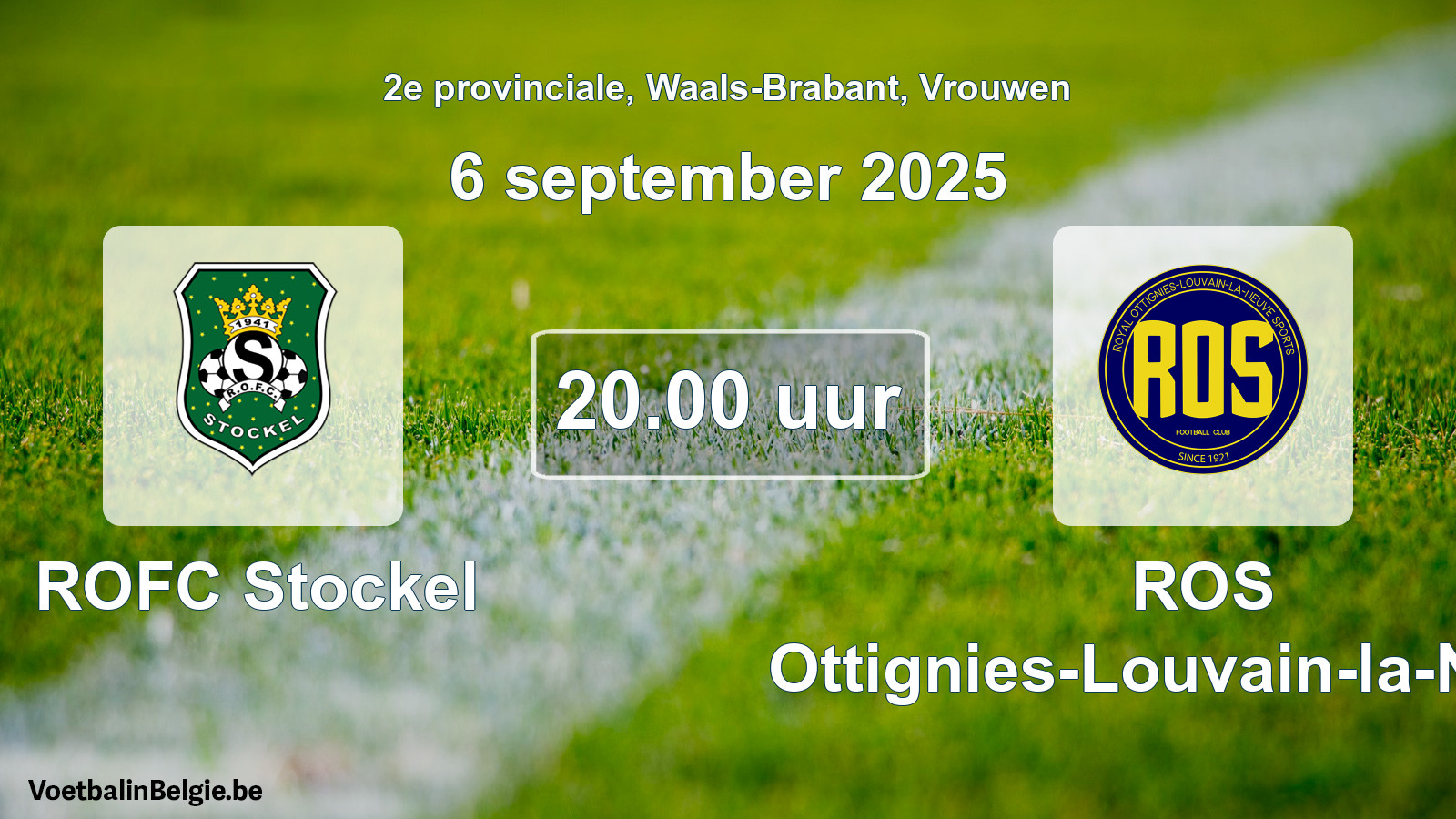 Scheduled match women football: ROFC Stockel - ROS Ottignies-Louvain-la-Neuve (6 September 2025)