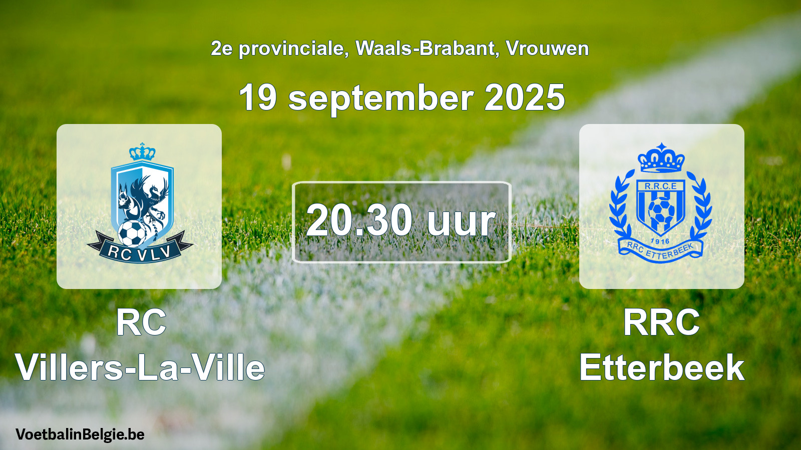 Match prévu football femmes: RC Villers-La-Ville - RRC Etterbeek (19 septembre 2025)