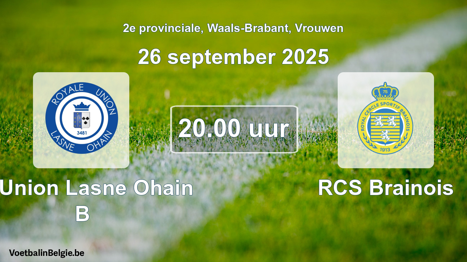 Scheduled match women football: R. Union Lasne Ohain B - RCS Brainois (26 September 2025)