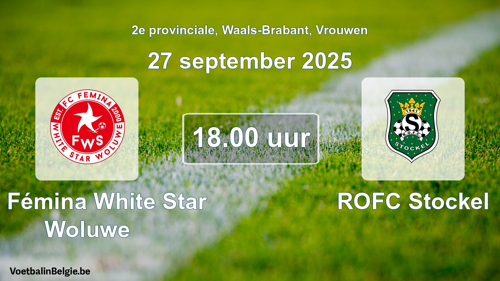 Geplande wedstrijd vrouwenvoetbal: FC Fémina White Star Woluwe - ROFC Stockel (27 september 2025)