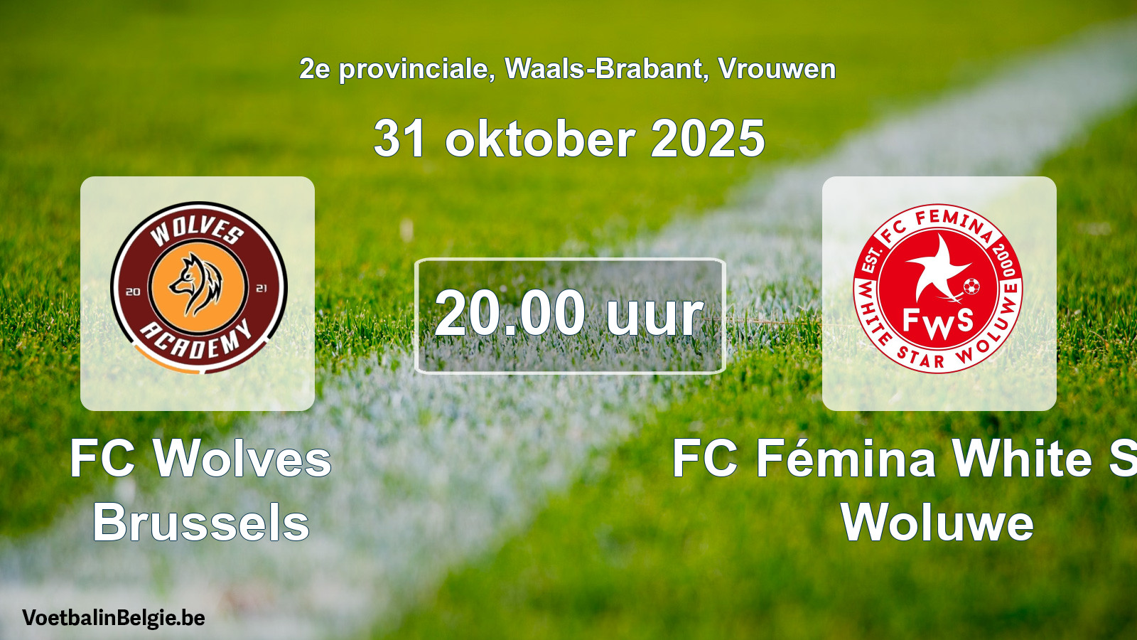 Geplande wedstrijd vrouwenvoetbal: FC Wolves Brussels - FC Fémina White Star Woluwe (31 oktober 2025)
