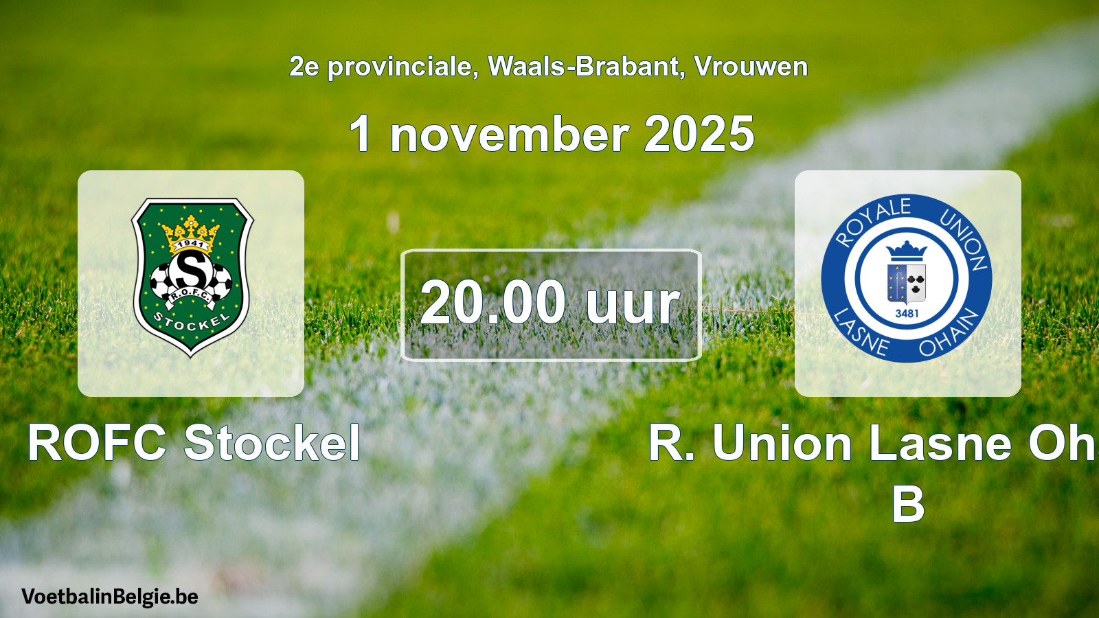 Scheduled match women football: ROFC Stockel - R. Union Lasne Ohain B (1 November 2025)