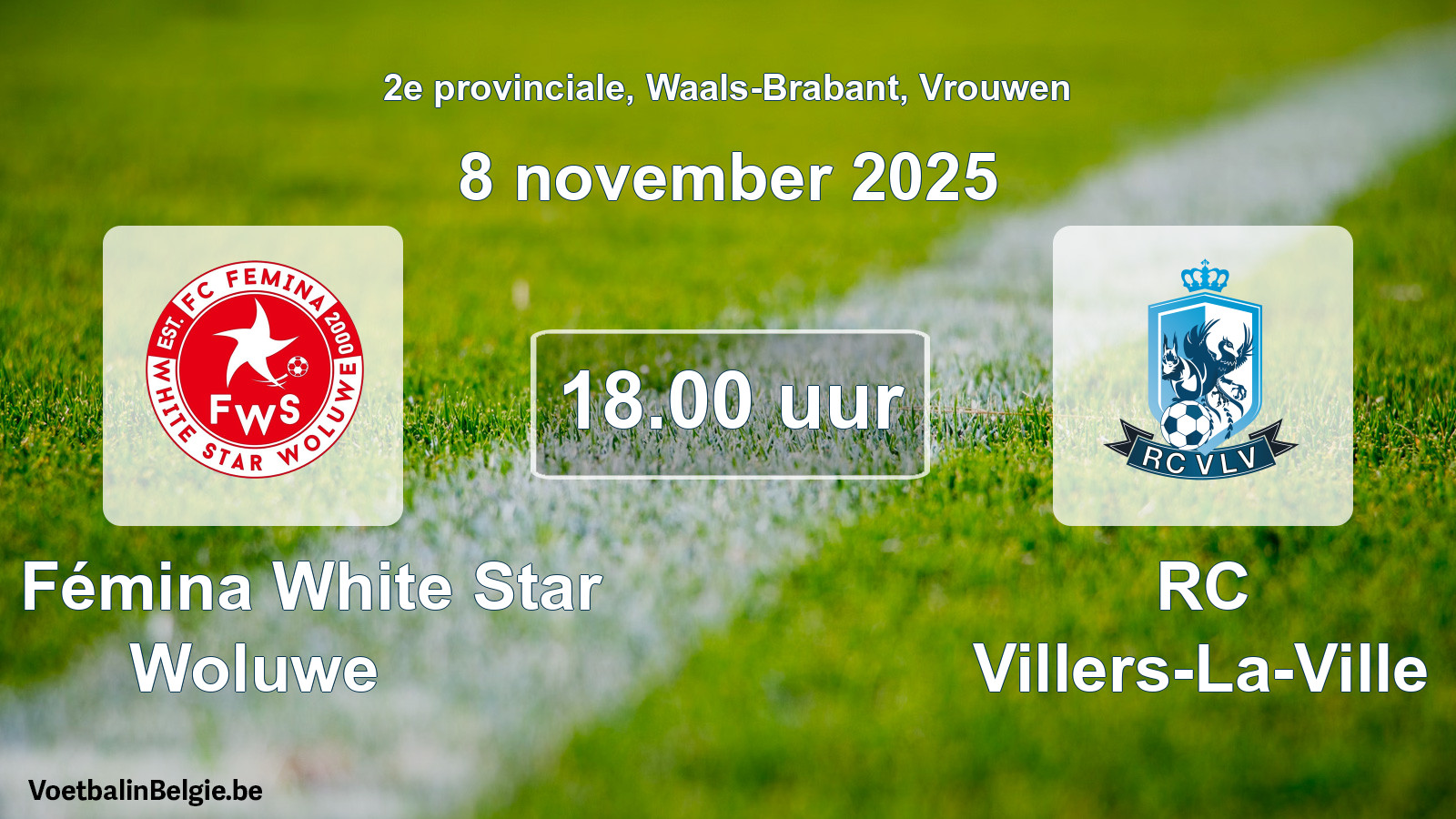 Scheduled match women football: FC Fémina White Star Woluwe - RC Villers-La-Ville (8 November 2025)