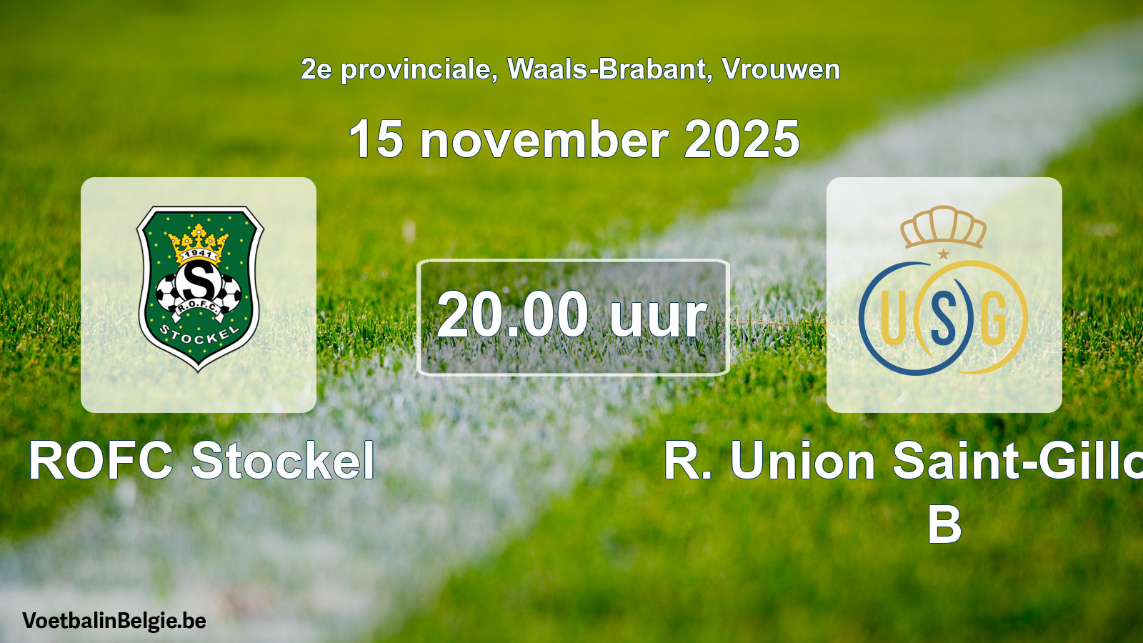 Scheduled match women football: ROFC Stockel - R. Union Saint-Gilloise B (15 November 2025)