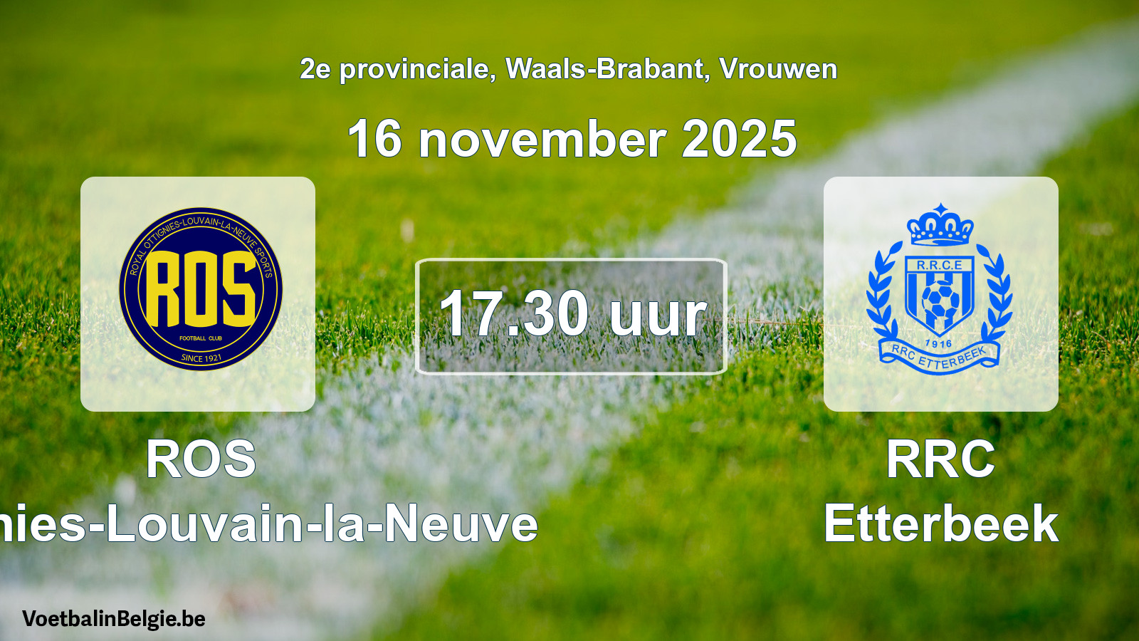 Scheduled match women football: ROS Ottignies-Louvain-la-Neuve - RRC Etterbeek (16 November 2025)