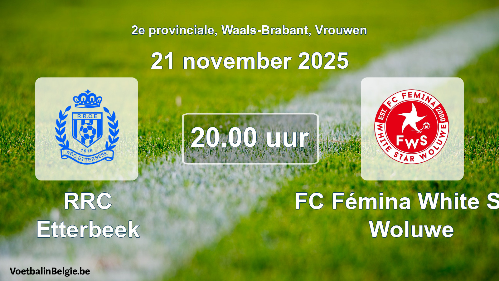 Geplantes Spiel frauen-Fußball: RRC Etterbeek - FC Fémina White Star Woluwe (21 November 2025)