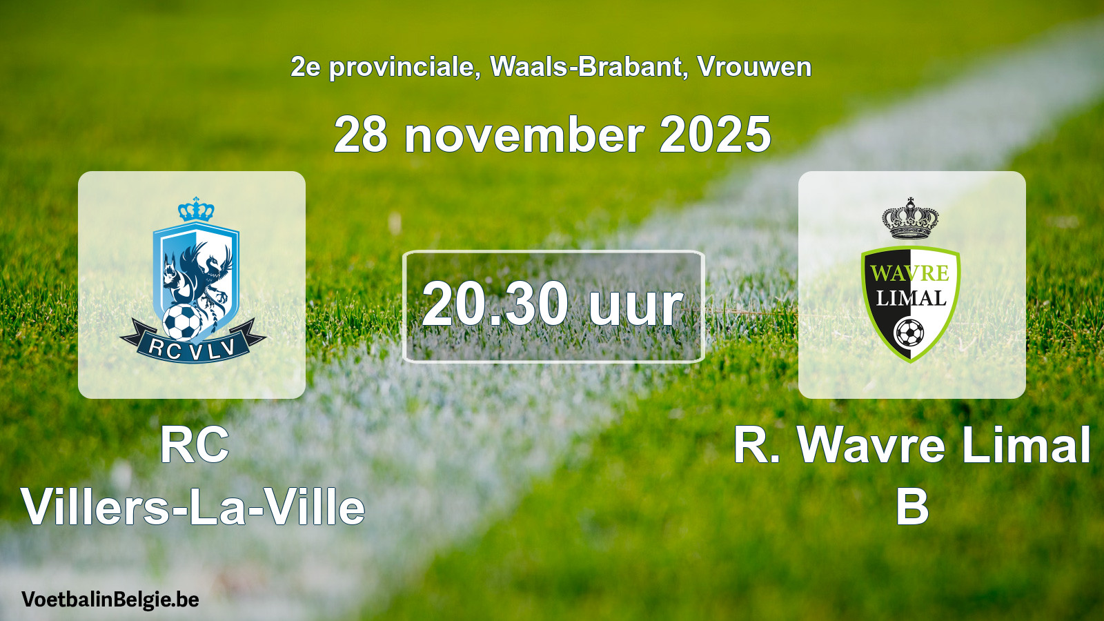 Geplande wedstrijd vrouwenvoetbal: RC Villers-La-Ville - R. Wavre Limal B (28 november 2025)