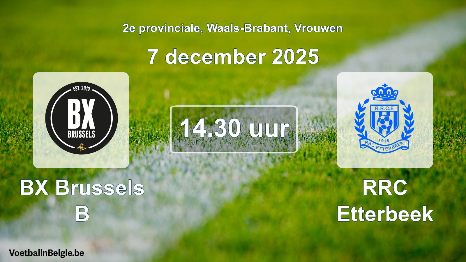 Geplantes Spiel frauen-Fußball: BX Brussels B - RRC Etterbeek (7 Dezember 2025)