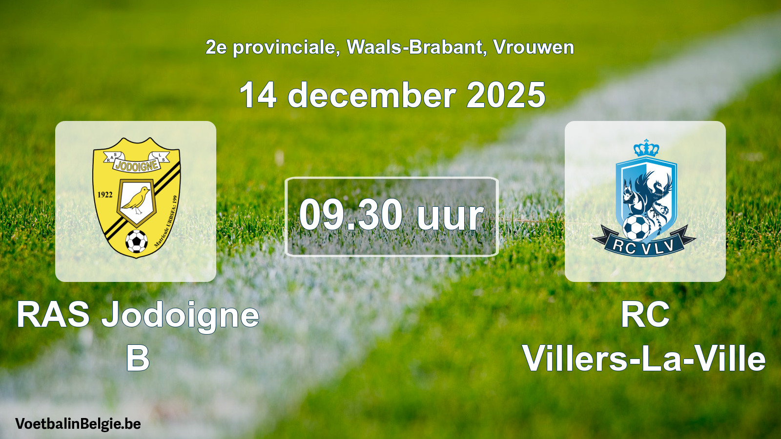 Geplantes Spiel frauen-Fußball: RAS Jodoigne B - RC Villers-La-Ville (14 Dezember 2025)