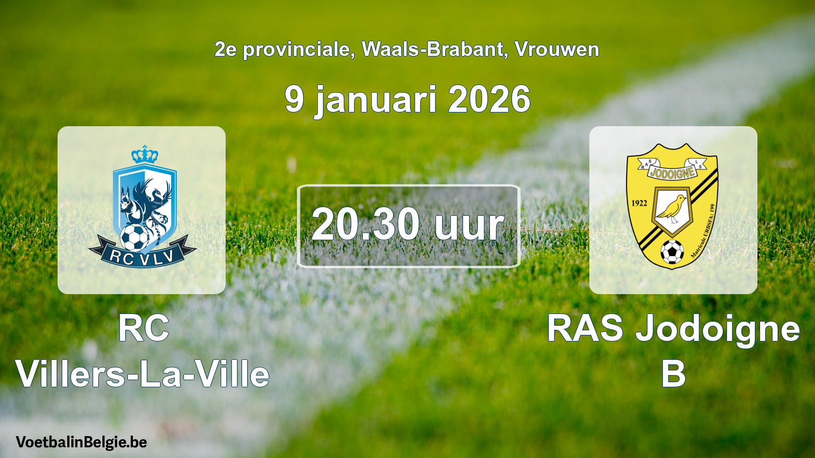Geplande wedstrijd vrouwenvoetbal: RC Villers-La-Ville - RAS Jodoigne B (9 januari 2026)